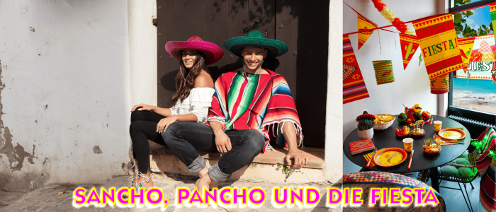 SANCHO, PANCHO UND DIE FIESTA