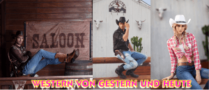 WESTERN VON GESTERN UND HEUTE